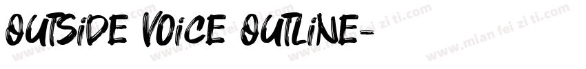 Outside Voice Outline字体转换